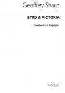 Byrd And Victoria: Novello Short Biography 