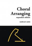 Choral Arranging - Expanded Edition 