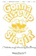 Gonna Rise Up Singin' 