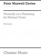 Threnody on A Plainsong for Michael Vyner 