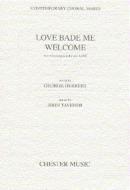 Love Bade Me Welcome 