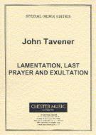 Lamentation, Last Prayer And Exultation 