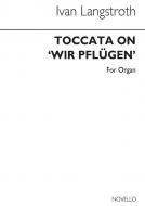 Toccata on 'Wir pflügen' 