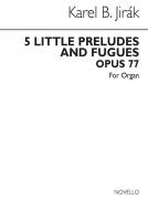 5 Little Preludes and Fugues 