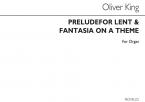 Prelude For Lent & Fantasia On A Theme 