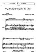 The Orchard Sings To The Child 