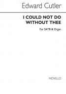 I Could Not Do Without Thee 