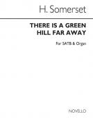 There Is A Green Hill Far Away 