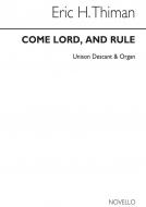 Come Lord And Rule 