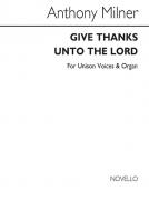 Give Thanks Unto The Lord 