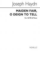 Maiden Fair, O Deign To Tell 