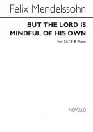 But The Lord Is Mindful Of His Own 