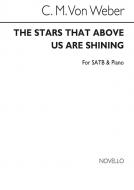 The Stars That Above Us Are Shining 