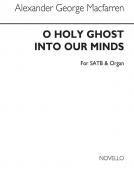 O Holy Ghost, Into Our Minds 