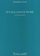 It's All Sauce To Me 