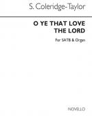 O Ye That Love The Lord 
