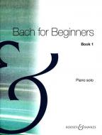 Bach for Beginners Book 1 