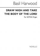 Draw Nigh And Take The Body Of The Lord 