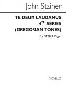 Te Deum Laudamus 4th Series 