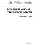 For These And All Thy Mercies Given 