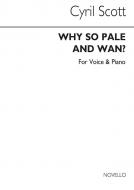 Why So Pale and Wan? Op. 55 No. 2 