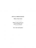 What Is The Good of A Good Looking Girl 