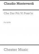 Che Dar Piu Vi Poss'io 