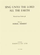 Sing Unto The Lord All The Earth 