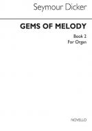 Gems of Melody for Organ Book 2 