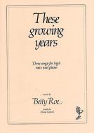 Roe These Growing Years High Voice/Piano 