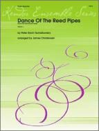 Dance of the Reed Pipes 