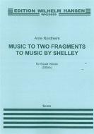Music To Two Fragments By Shelley 