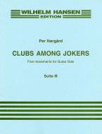 Clubs Among Jokers, Tales Of A Hand Suite No.3 