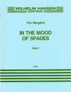 In The Mood Of Spades Suite No.1 
