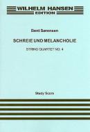Schreie und Melancholie String Quartet No. 4 