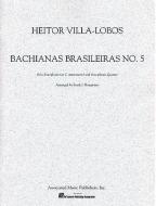 Bachianas Brasileiras Nr. 5 