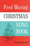 Fred Waring Christmas Songbook 