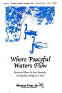 Where Peaceful Waters Flow 