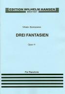 Drei Fantasien for Piano Op. 11 