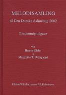 Melodisamling Til Den Danske Salmebog 2002 