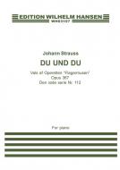 Du und Du Op. 367 