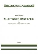 Alle Ting Er Hans Spejl 