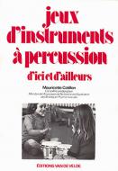Jeux d'instruments a percussion 
