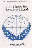 Let There Be Peace On Earth 