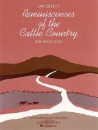 Reminiscences of The Cattle Country 