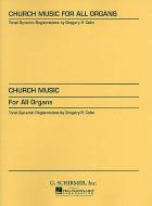 Church Music for All Organs 