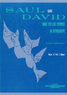 Saul & David, Songs For Equal Voices And Rhythm Section 