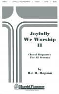 Joyfully We Worship Vol.2 