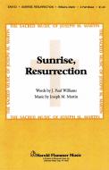 Sunrise, Resurrection 