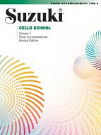 Suzuki Cello School 5: Piano Accompaniments 